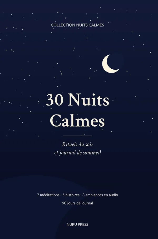 30 Nuits Calmes